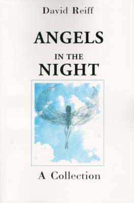 David Reiff - Angels in the Night, Häftad. Tillgänglighet: Lägg i varukorg