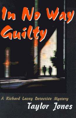Taylor Jones - In No Way Guilty, Häftad. Tillgänglighet: Lägg i varukorg