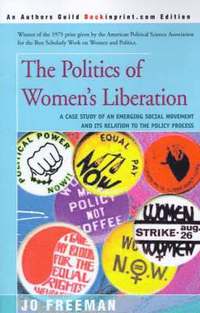 The Politics of Women's Liberation