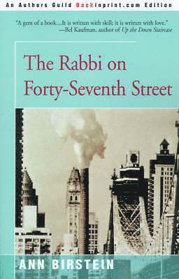 Ann Birstein - Rabbi on Forty-Seventh Street, Häftad. Tillgänglighet: Lägg i varukorg