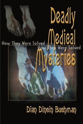 Dian Dincin Buchman - Deadly Medical Mysteries, Häftad. Tillgänglighet: Lägg i varukorg