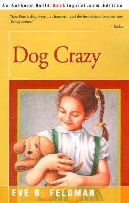 Eve B Feldman - Dog Crazy, Häftad