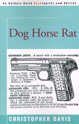 Christopher Davis - Dog Horse Rat, Häftad. Tillgänglighet: Lägg i varukorg