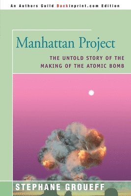 Stephane Groueff - Manhattan Project, Häftad. Tillgänglighet: Lägg i varukorg