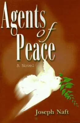 Joseph Naft - Agents of Peace, Häftad. Tillgänglighet: Lägg i varukorg