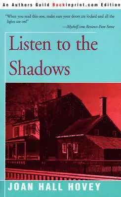 Joan Hall Hovey - Listen to the Shadows, Häftad. Tillgänglighet: Lägg i varukorg