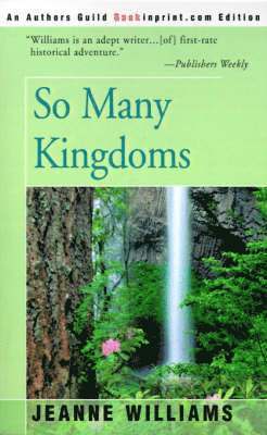 Jeanne Williams - So Many Kingdoms, Häftad. Tillgänglighet: Lägg i varukorg