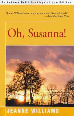 Jeanne Williams - Oh, Susanna!, Häftad. Tillgänglighet: Lägg i varukorg