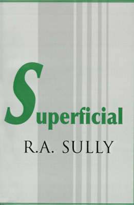 R a Sully - Superficial, Häftad. Tillgänglighet: Lägg i varukorg