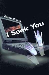 I Seek You