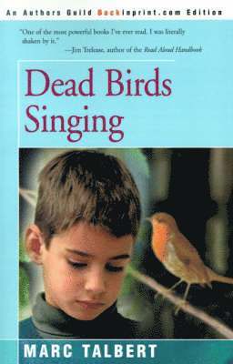 Marc Talbert - Dead Birds Singing, Häftad. Tillgänglighet: Lägg i varukorg