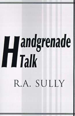 R a Sully - Handgrenade Talk, Häftad. Tillgänglighet: Lägg i varukorg