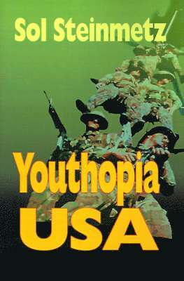 Sol Steinmetz - Youthopia USA, Häftad. Tillgänglighet: Lägg i varukorg