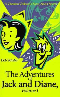 Bob Schaller - Adventures of Jack and Diane, Häftad. Tillgänglighet: Lägg i varukorg