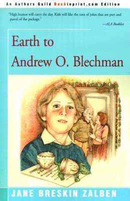 Jane Breskin Zalben - Earth to Andrew O. Blechman, Häftad