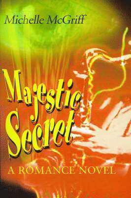 Michelle McGriff - Majestic Secret, Häftad