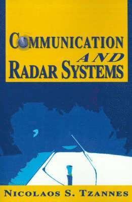 Nicolaos S Tzannes - Communication and Radar Systems, Häftad. Tillgänglighet: Lägg i varukorg