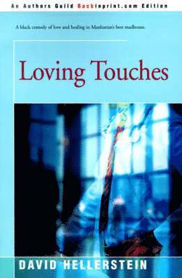 David Hellerstein - Loving Touches, Häftad. Tillgänglighet: Lägg i varukorg