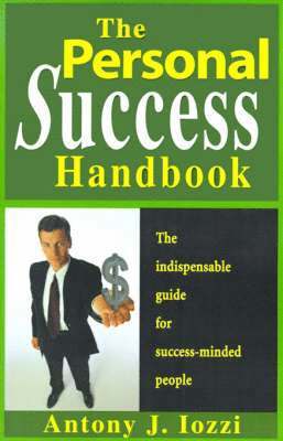 Antony J Iozzi - Personal Success Handbook, Häftad