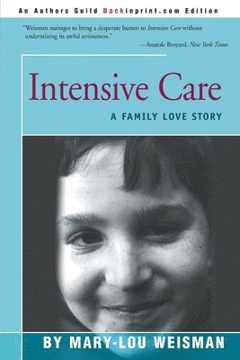 Mary Lou Weisman - Intensive Care, Häftad. Tillgänglighet: Lägg i varukorg
