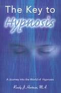 The Key to Hypnosis