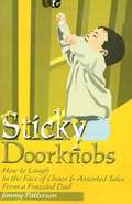 Sticky Doorknobs