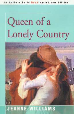 Jeanne Williams - Queen of a Lonely Country, Häftad. Tillgänglighet: Lägg i varukorg