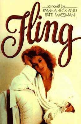 Pamela Beck, Patti Massman - Fling, Häftad