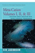 Meta-Cation Volumes I, II & III