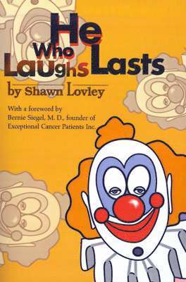 Shawn Lovley - He Who Laughs Lasts, Häftad. Tillgänglighet: Lägg i varukorg
