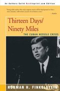Thirteen Days/Ninety Miles