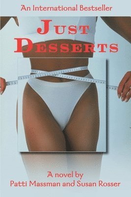Patti Massman, Susan Rosser - Just Desserts, Häftad