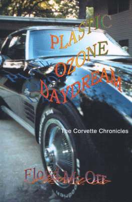 Floyd M Orr - Plastic Ozone Daydream, Häftad. Tillgänglighet: Lägg i varukorg
