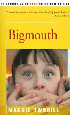 Maggie Twohill - Bigmouth, Häftad. Tillgänglighet: Lägg i varukorg