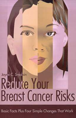 Reduce Your Breast Cancer Risks