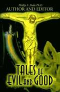 Tales of Evil and Good