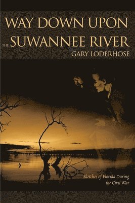 Way Down Upon the Suwannee River