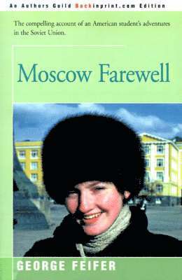 George Feifer - Moscow Farewell, Häftad