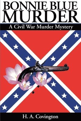 H a Covington - Bonnie Blue Murder, Häftad