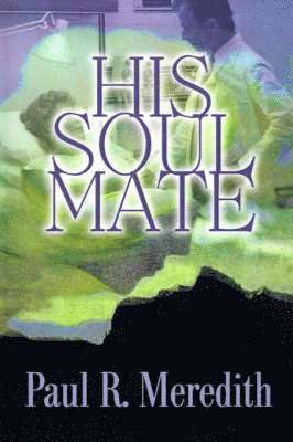 Paul R Meredith - His Soul Mate, Häftad