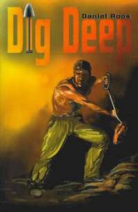 Dig Deep