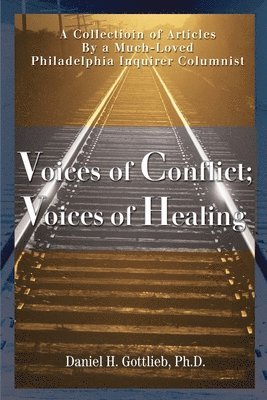 Daniel H Gottlieb - Voices of Conflict; Voices of Healing, Häftad. Tillgänglighet: Lägg i varukorg