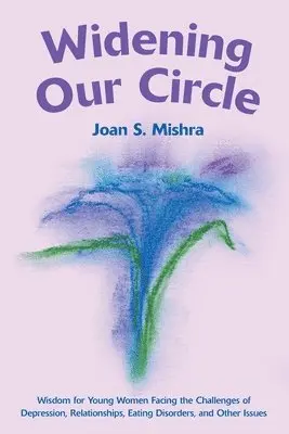 Joan S Mishra - Widening Our Circle, Häftad. Tillgänglighet: Lägg i varukorg