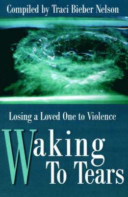 Waking to Tears