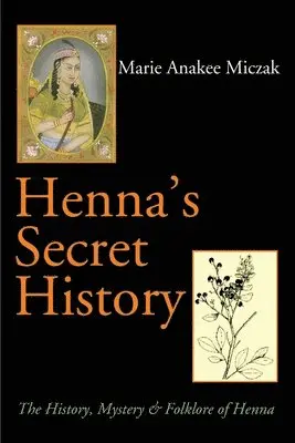 Henna's Secret History