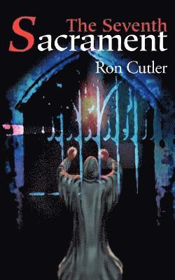 Ron Cutler - Seventh Sacrament, Häftad