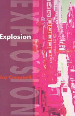 Jay Campbell - Explosion, Häftad