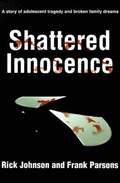 Shattered Innocence