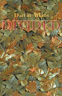 Darrin Atkins - Divided, Häftad. Tillgänglighet: Lägg i varukorg