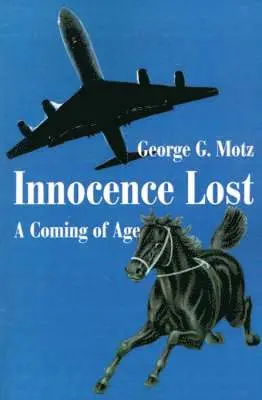 George G Motz - Innocence Lost, Häftad. Tillgänglighet: Lägg i varukorg